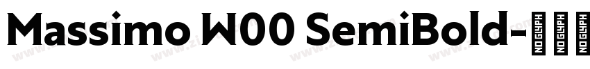 Massimo W00 SemiBold字体转换 Massimo W00 SemiBold字体转换